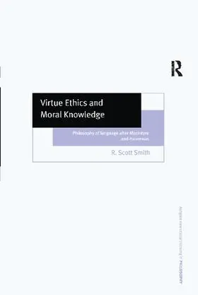 Smith |  Virtue Ethics and Moral Knowledge | Buch |  Sack Fachmedien