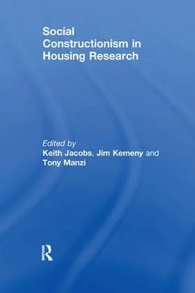 Kemeny / Jacobs | Social Constructionism in Housing Research | Buch | 978-1-138-27432-7 | www.sack.de