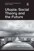 Tester / Jacobsen |  Utopia: Social Theory and the Future | Buch |  Sack Fachmedien