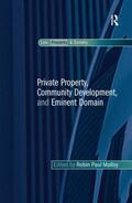 Malloy |  Private Property, Community Development, and Eminent Domain | Buch |  Sack Fachmedien