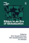 Commers / Vandekerckhove |  Ethics in an Era of Globalization | Buch |  Sack Fachmedien