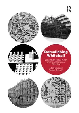 Sharr / Thornton |  Demolishing Whitehall | Buch |  Sack Fachmedien