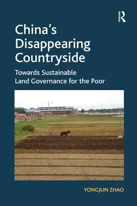 Zhao |  China's Disappearing Countryside | Buch |  Sack Fachmedien