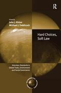 Kirton / Trebilcock |  Hard Choices, Soft Law | Buch |  Sack Fachmedien
