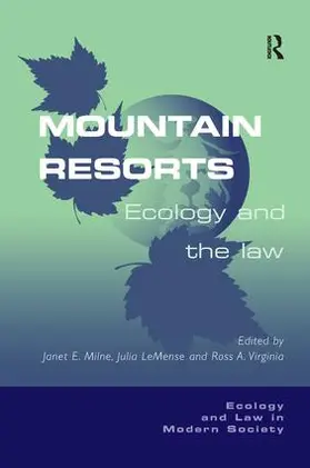 Lemense / Milne / LeMense |  Mountain Resorts | Buch |  Sack Fachmedien