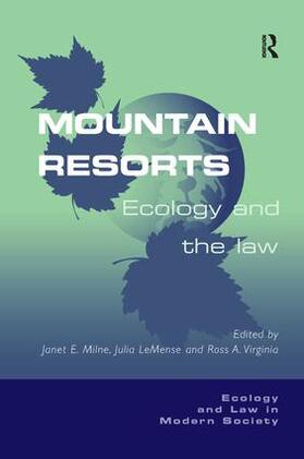 LeMense / Milne | Mountain Resorts | Buch | 978-1-138-27746-5 | sack.de