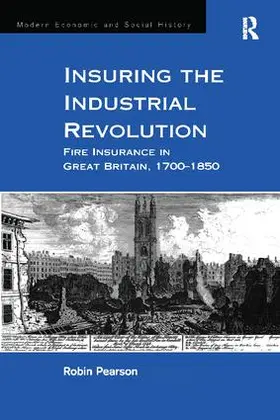 Pearson | Insuring the Industrial Revolution | Buch | 978-1-138-27757-1 | sack.de