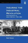 Pearson |  Insuring the Industrial Revolution | Buch |  Sack Fachmedien