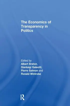 Breton / Galeotti / Wintrobe |  The Economics of Transparency in Politics | Buch |  Sack Fachmedien