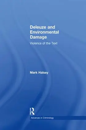 Halsey |  Deleuze and Environmental Damage | Buch |  Sack Fachmedien