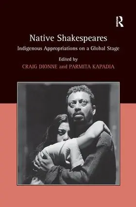Kapadia / Dionne |  Native Shakespeares | Buch |  Sack Fachmedien