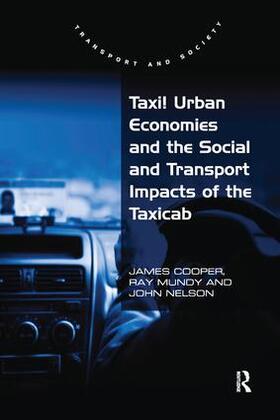 Cooper / Mundy | Taxi! Urban Economies and the Social and Transport Impacts of the Taxicab | Buch | 978-1-138-27850-9 | sack.de