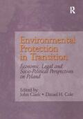 Cole / Clark |  Environmental Protection in Transition | Buch |  Sack Fachmedien