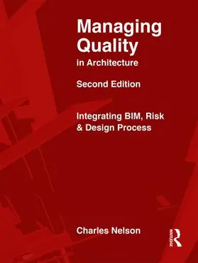 Nelson / Ronco / Beveridge |  Managing Quality in Architecture | Buch |  Sack Fachmedien