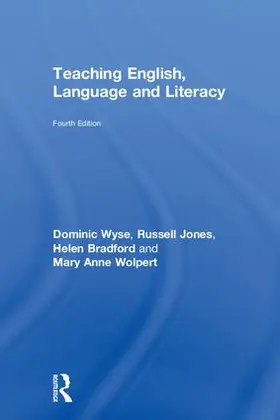 Wyse / Bradford / Jones |  Teaching English, Language and Literacy | Buch |  Sack Fachmedien