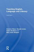 Wyse / Bradford / Jones |  Teaching English, Language and Literacy | Buch |  Sack Fachmedien