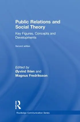 Ihlen / Fredriksson |  Public Relations and Social Theory | Buch |  Sack Fachmedien