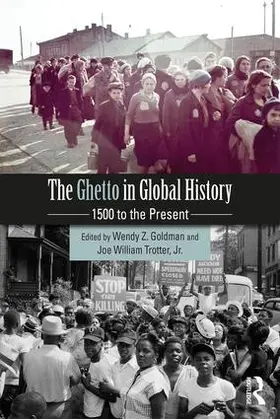 Goldman / Trotter / Trotter, Jr. | The Ghetto in Global History | Buch | 978-1-138-28230-8 | sack.de