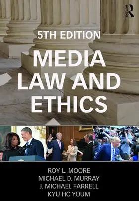 Moore / Murray / Farrell |  Media Law and Ethics | Buch |  Sack Fachmedien