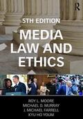 Moore / Murray / Farrell |  Media Law and Ethics | Buch |  Sack Fachmedien