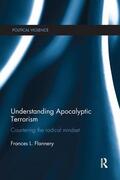 Flannery |  Understanding Apocalyptic Terrorism | Buch |  Sack Fachmedien