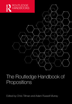 Tillman / Murray |  The Routledge Handbook of Propositions | Buch |  Sack Fachmedien