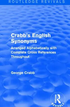 Crabb |  : Crabb's English Synonyms (1916) | Buch |  Sack Fachmedien
