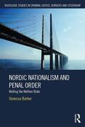 Barker |  Nordic Nationalism and Penal Order | Buch |  Sack Fachmedien