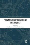 Daems / Vander Beken |  Privatising Punishment in Europe? | Buch |  Sack Fachmedien
