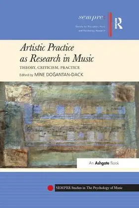 Do¿antan-Dack / Dogantan-Dack |  Artistic Practice as Research in Music | Buch |  Sack Fachmedien