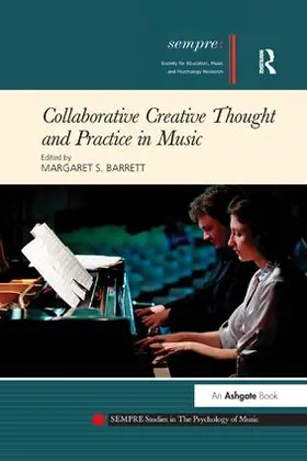 Barrett | Collaborative Creative Thought and Practice in Music | Buch | 978-1-138-28457-9 | sack.de