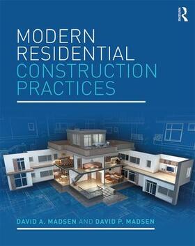 Madsen | Modern Residential Construction Practices | Buch | 978-1-138-28489-0 | sack.de