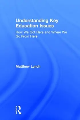 Lynch |  Understanding Key Education Issues | Buch |  Sack Fachmedien