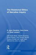 Clandinin / Caine / Lessard |  The Relational Ethics of Narrative Inquiry | Buch |  Sack Fachmedien