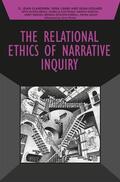 Clandinin / Caine / Lessard |  The Relational Ethics of Narrative Inquiry | Buch |  Sack Fachmedien