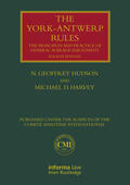 Hudson / Harvey |  The York-Antwerp Rules: The Principles and Practice of General Average Adjustment | Buch |  Sack Fachmedien
