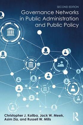 Koliba / Meek / Zia |  Governance Networks in Public Administration and Public Policy | Buch |  Sack Fachmedien
