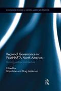 Bow / Anderson |  Regional Governance in Post&#8208;nafta North America | Buch |  Sack Fachmedien