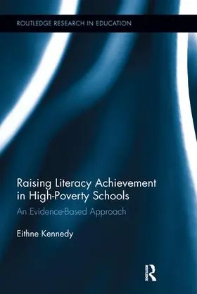 Kennedy | Raising Literacy Achievement in High-Poverty Schools | Buch | 978-1-138-28656-6 | www.sack.de