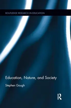 Gough | Education, Nature, and Society | Buch | 978-1-138-28659-7 | www.sack.de