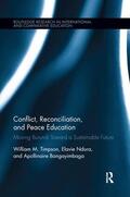 Timpson / Ndura / Bangayimbaga |  Conflict, Reconciliation and Peace Education | Buch |  Sack Fachmedien
