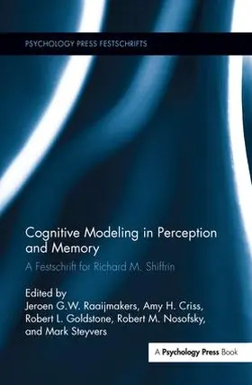 Raaijmakers / Goldstone / Steyvers |  Cognitive Modeling in Perception and Memory | Buch |  Sack Fachmedien