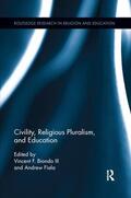 Biondo / Fiala |  Civility, Religious Pluralism and Education | Buch |  Sack Fachmedien