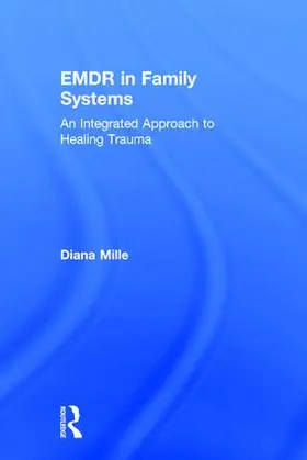 Mille | EMDR in Family Systems | Buch | 978-1-138-28739-6 | www.sack.de