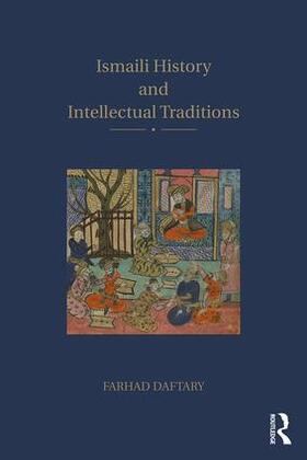 Daftary | Ismaili History and Intellectual Traditions | Buch | 978-1-138-28810-2 | sack.de