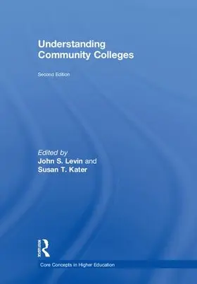 Levin / Kater | Understanding Community Colleges | Buch | 978-1-138-28812-6 | www.sack.de