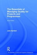 Bartlett |  The Essentials of Managing Quality for Projects and Programmes | Buch |  Sack Fachmedien