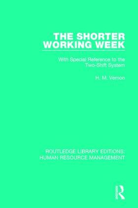 Vernon | The Shorter Working Week | Buch | 978-1-138-28843-0 | sack.de