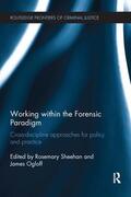 Sheehan / Ogloff |  Working within the Forensic Paradigm | Buch |  Sack Fachmedien