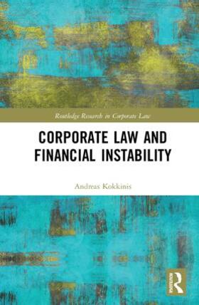 Kokkinis | Corporate Law and Financial Instability | Buch | 978-1-138-28913-0 | sack.de